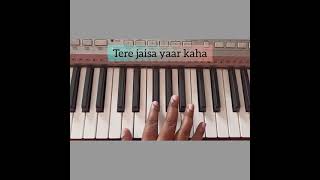 Tere jaisa yaar kaha || How to play on piano #shorts