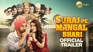 Suraj Pe Mangal Bhari | Official Trailer | Zee Plex | 4th Dec | Diljit | Manoj | Fatima | Abhishek S