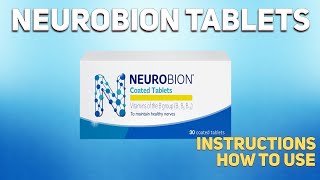 Neurobion tablets how to use:How and when to take it, Who can't take Neurobion. Vitamins:B1, B2, B12