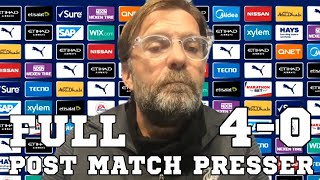 Man City 4-0 Liverpool - Jurgen Klopp FULL Post Match Press Conference - Premier League