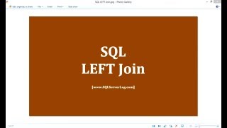 41 - SQL LEFT Join - Learn SQL from www.SQLServerLog.com [HD]