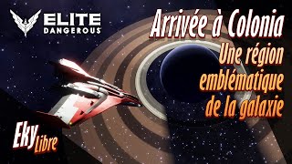 Elite Dangerous / Colonia, une région emblématique