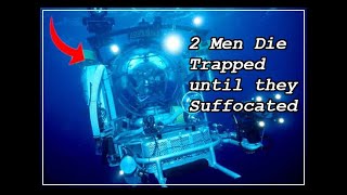 Sea Link Diving Disaster, Trapped Until They Suffocated | Scary Fascinating