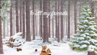 A Christmas Card for my Friends
