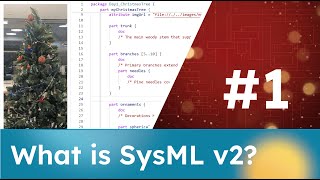 Lesson 1 - What is SysML v2? | Advent of SysML v2