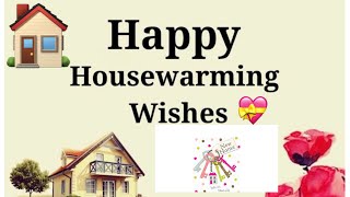 House Warming Wishes | Congratulation Messages for New House | New House Wishes | New Home Wishes