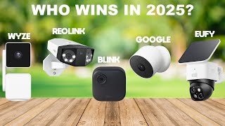 Top 5 Best Home Security Cameras in 2025