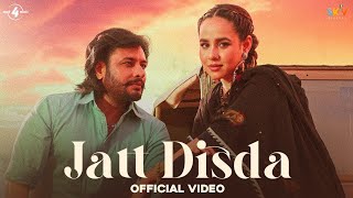 Jatt Disda (OFFICIAL VIDEO) Sunanda Sharma | Dev Kharoud | Kaptaan |B2gether | New Punjabi Song 2023
