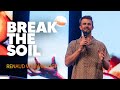 Break The Soil - Renaud von Wielligh | Hillsong Africa | 24 November 2024