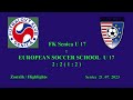 fk senica u 17 european soccer school u 17 2 2 zostrih highlights 2023 hd