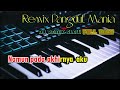 mengejar badai wawa marisa karaoke dj remix dut orgen tunggal nada wanita cover by rdm