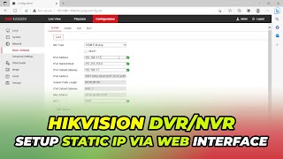 How To Configure Hikvision DVR Static IP Settings Using Web Browser