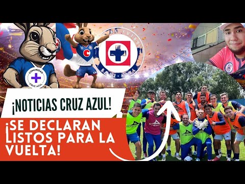 ¡EXCLUSIVA! Cruz Azul GRAN SORPRESA En LA NORIA Previo A La VUELTA Vs ...