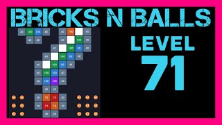 Bricks N Balls Level 71 No Power-Ups