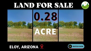 0.28  acre land for sale in Eloy, Arizona [403-19-302]