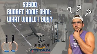 Budget Home Gym: What Would I Buy? (Garage Gym Review)