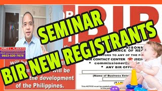 SEMINAR ON NEW BIR REGISTRANTS SIMPLIFIED- Tax Calendar,TIPS, Meaning, When to File, Deadlines