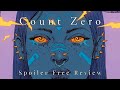 Count Zero by William Gibson | Spoiler Free Review