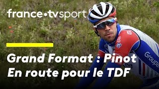 Grand Format : Thibaut Pinot en route pour le Tour de France