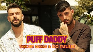 Tankurt Manas & İdo Tatlıses - Puff Daddy