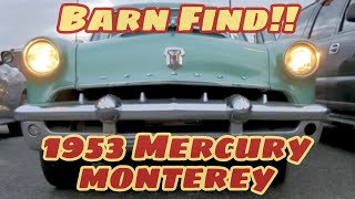 YOU WON'T BELIEVE WHAT HE FOUND! Wish I could find this! - 1953 Mercury Monterey