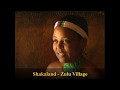 Shakaland - Zulu Village of South Africa