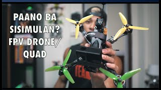 FPV DRONE | Paano ka Magsisimula PART 1