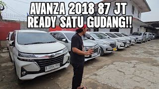 AVANZA 2018 87 JUTA, READY SATU GUDANG DARI TRANSMOVER SAMPAI VELOZ ADA..wa 081389825920