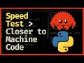 200M Speed Comparison :: Python Vs Rust  | Closer To Machine Code