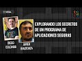 Explorando los Secretos de un Programa de Aplicaciones Seguras - Javier Irastorza y Diego Colombo