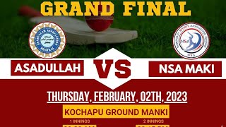 Final Nsa Vs Asadullah 1st innings RSA Champion Trophy Manki 2023