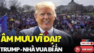 🔴Âm mưu vĩ đại? Ông Trump tự xưng mình là \