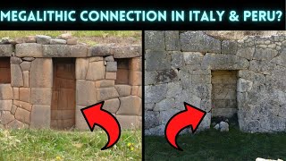 Megalithic Connection in Italy \u0026 Peru?