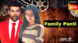 Sony Sab Upcoming New Tv Show Family Panti | Shabbir Ahluwalia \u0026 Yesha Rughani | Promo | Telly Talk