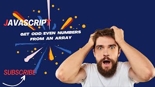 How to Get Odd Or Even Number From An Array Tutorial || Learn Javascript Programming