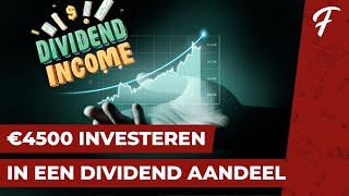 €4500 INVESTEREN IN EEN DIVIDEND AANDEEL || PORTFOLIO SHOW #129