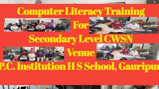 Computer Literacy Training ৭ দিনীয়া দিব্যাংগ লৰা-ছোৱালীৰ বাবে       গৌৰীপুৰBEEO officeৰ উদ্যোগত।