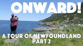 Onward! A Tour Of Newfoundland: Part 2 | #10 | DrakeParagon Sailing Season 4