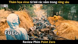 [Review Phim] Thảm Họa Virus Từ Bãi Rác Nằm Trong Rừng Sâu