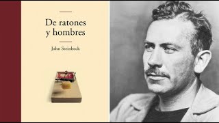 Un Libro una hora 71: De ratones y hombres | John Steinbeck