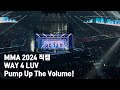 241130 멜론 MMA 플레이브 직캠_Way 4 Luv+Pump Up The Volume!