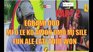 KOKORO ALATE | EGBAMI OOO MI O LE KO AWON OMO MI SILE FUN ALE LATI TOJU WON PART 2