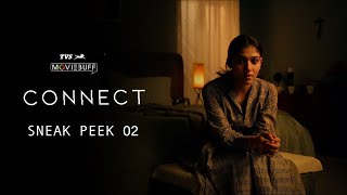 CONNECT - Sneak Peek 02 | Nayanthara | Anupam Kher | Sathyaraj | Vignesh Shivan | Ashwin Saravanan