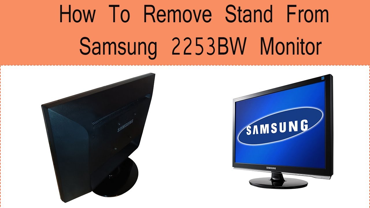 How To Remove Samsung Monitor Stand.#fixed #samsung #2253bw #monitor # ...