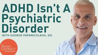 Why ADHD Is Not A Psychiatric Disorder Or Brain Disease