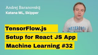 TensorFlow.js Setup for React JS App (Manning liveProject)