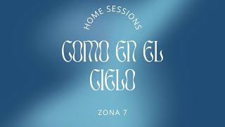 HOME SESSIONS: Como en el Cielo- Elevation Worship Cover