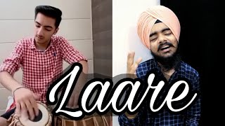 Laare | Tabla Cover | Aryan Arora & Rubal Singh