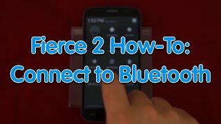 Fierce 2 How-To: Connect to Bluetooth