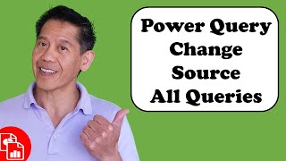 Quickly Change Multiple Queries, Same Source in Power Query